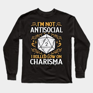 Not Anti Social Low Charisma Funny Men Boys Kids Long Sleeve T-Shirt